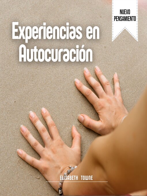 Title details for Experiencias en Autocuración by Elisabeth Towne - Available